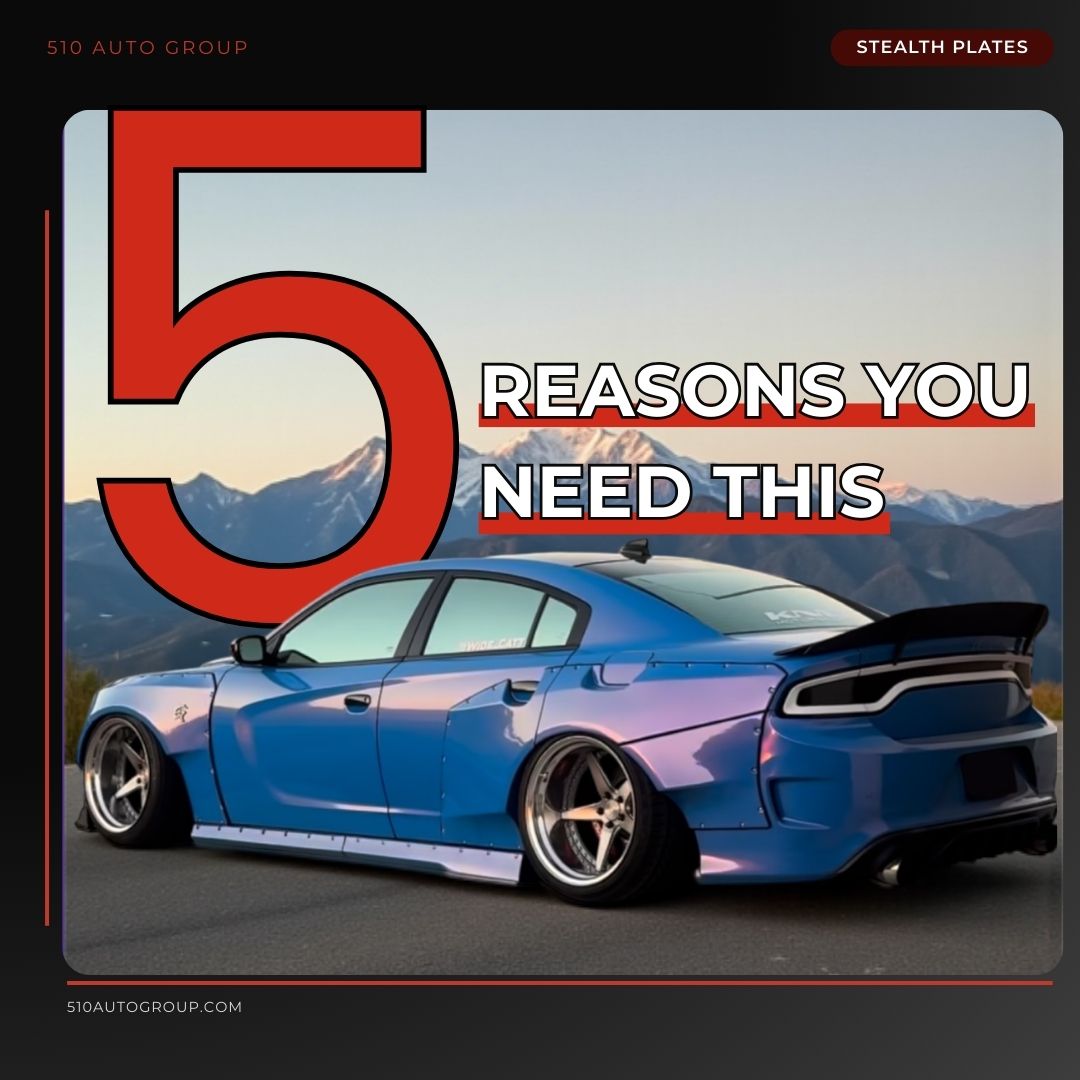5 Reasons Every Car Enthusiast Needs a Stealth Plate System